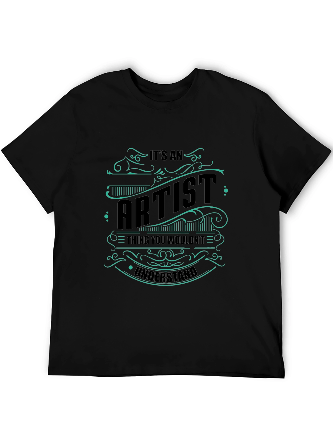 Its An Artist Thing T-Shirt