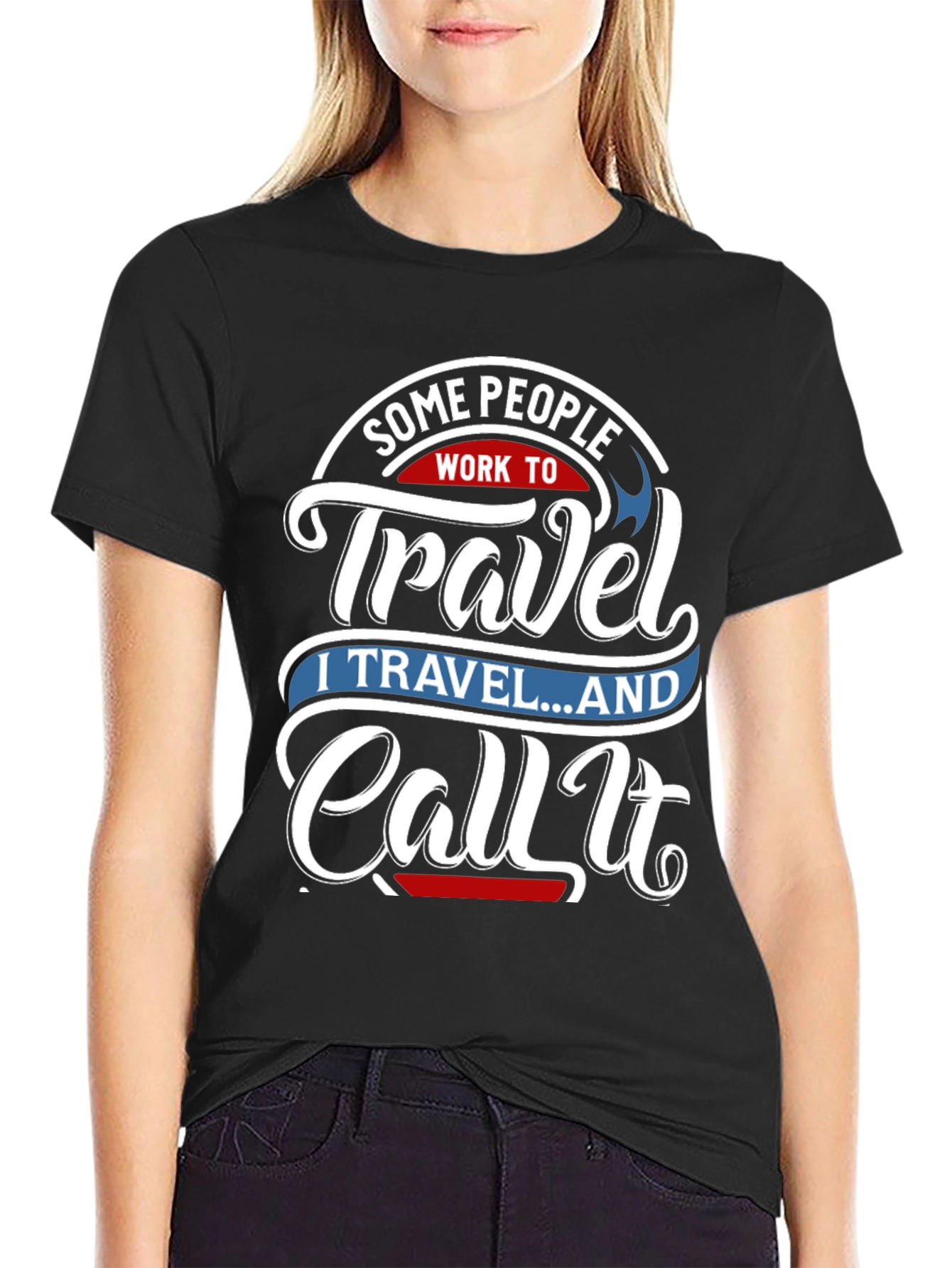 Travel Quote Graphic Tee - Work To Travel Black T-Shirt