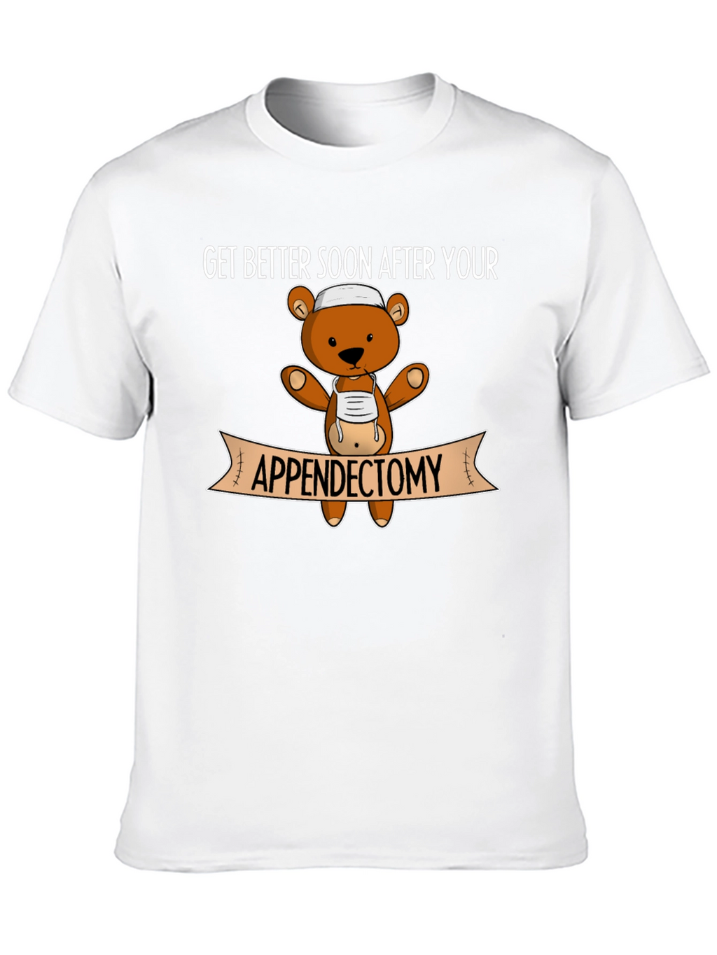 Appendectomy Teddy Bear Recovery T-Shirt
