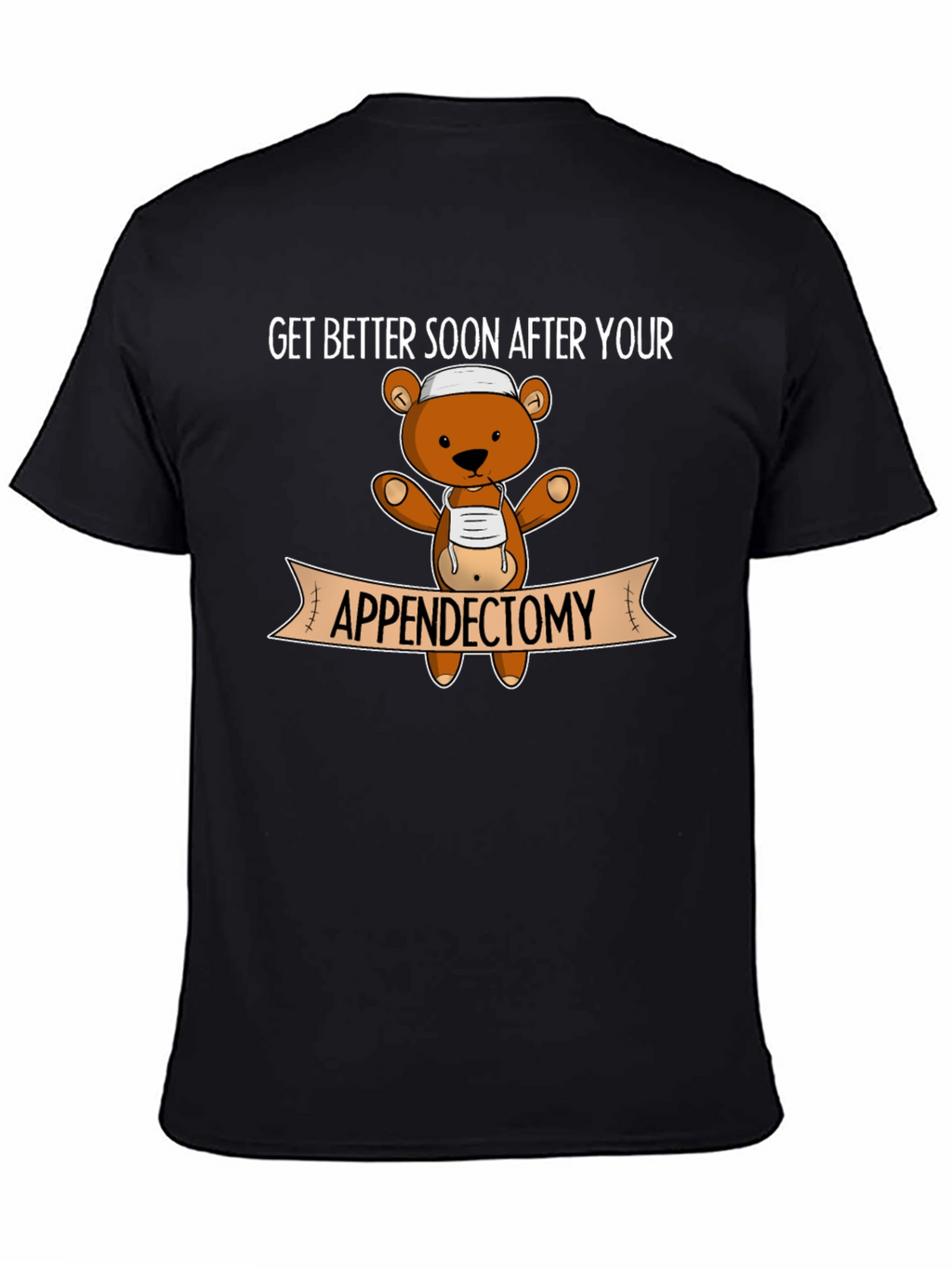 Appendectomy Teddy Bear Recovery T-Shirt