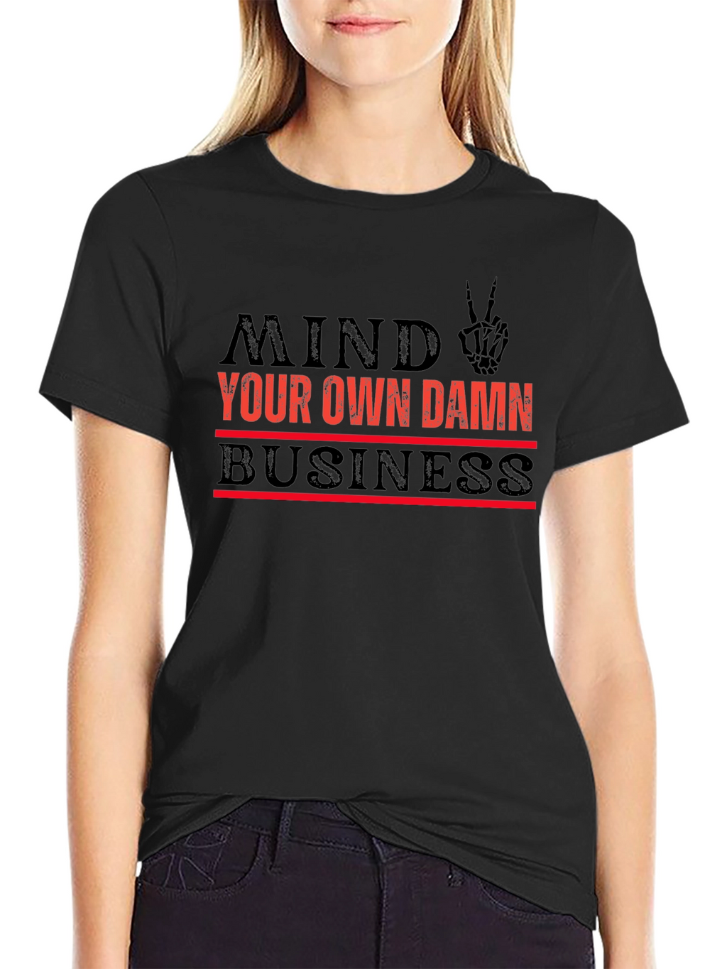 Mind Your Own Damn Business Graphic T-Shirt