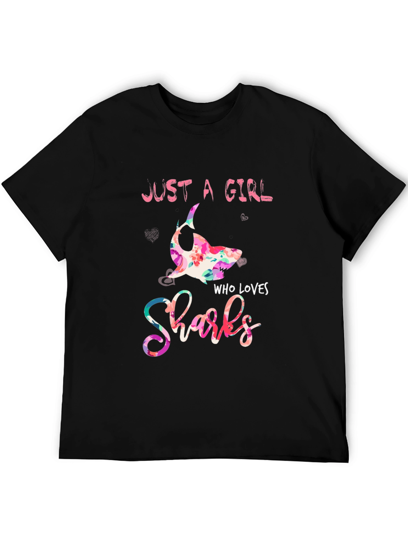 Just A Girl Who Loves Sharks Floral T-Shirt