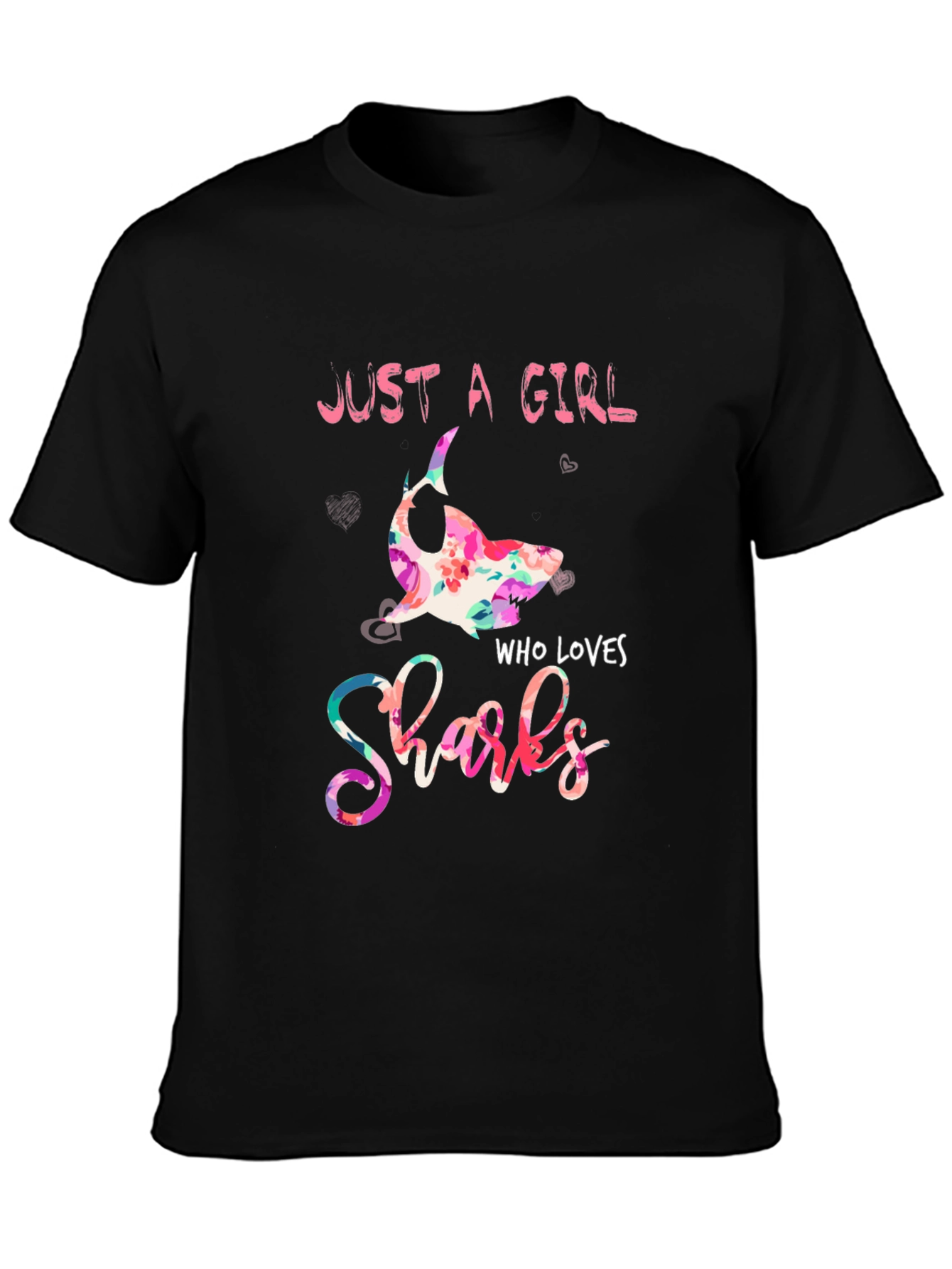 Just A Girl Who Loves Sharks Floral T-Shirt
