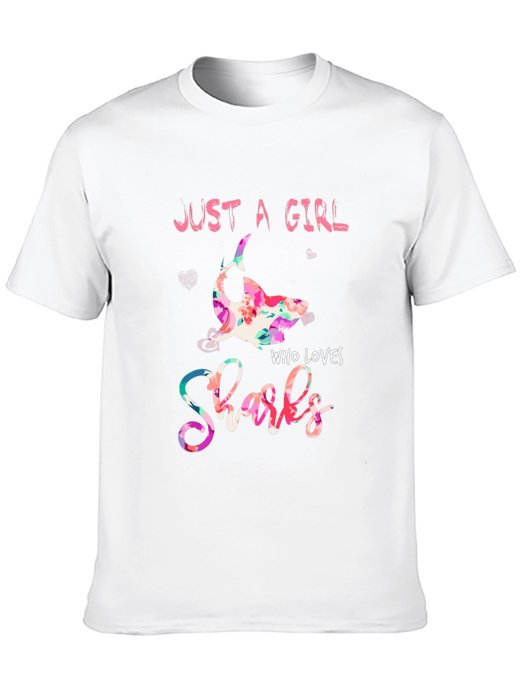 Just A Girl Who Loves Sharks Floral T-Shirt