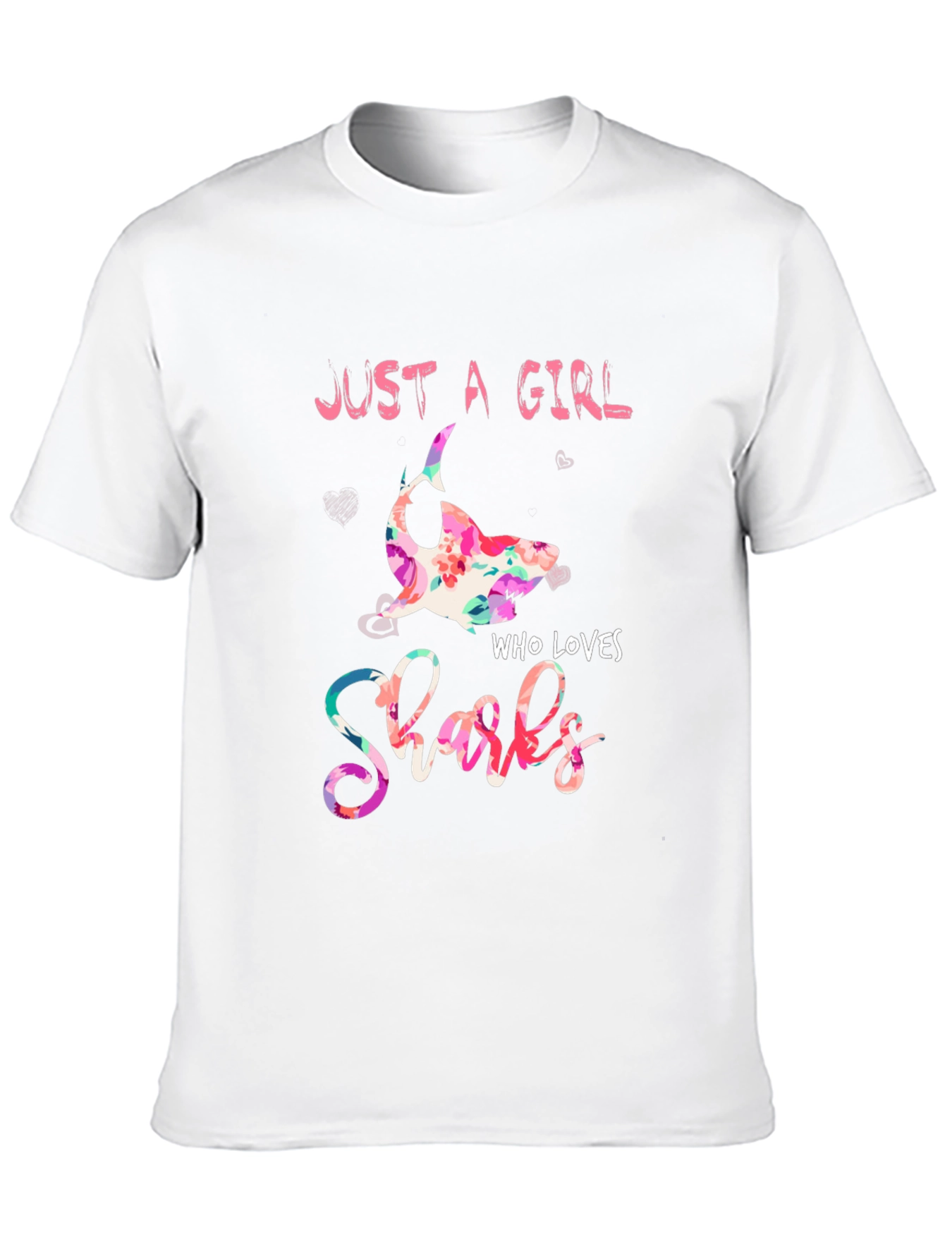 Just A Girl Who Loves Sharks Floral T-Shirt