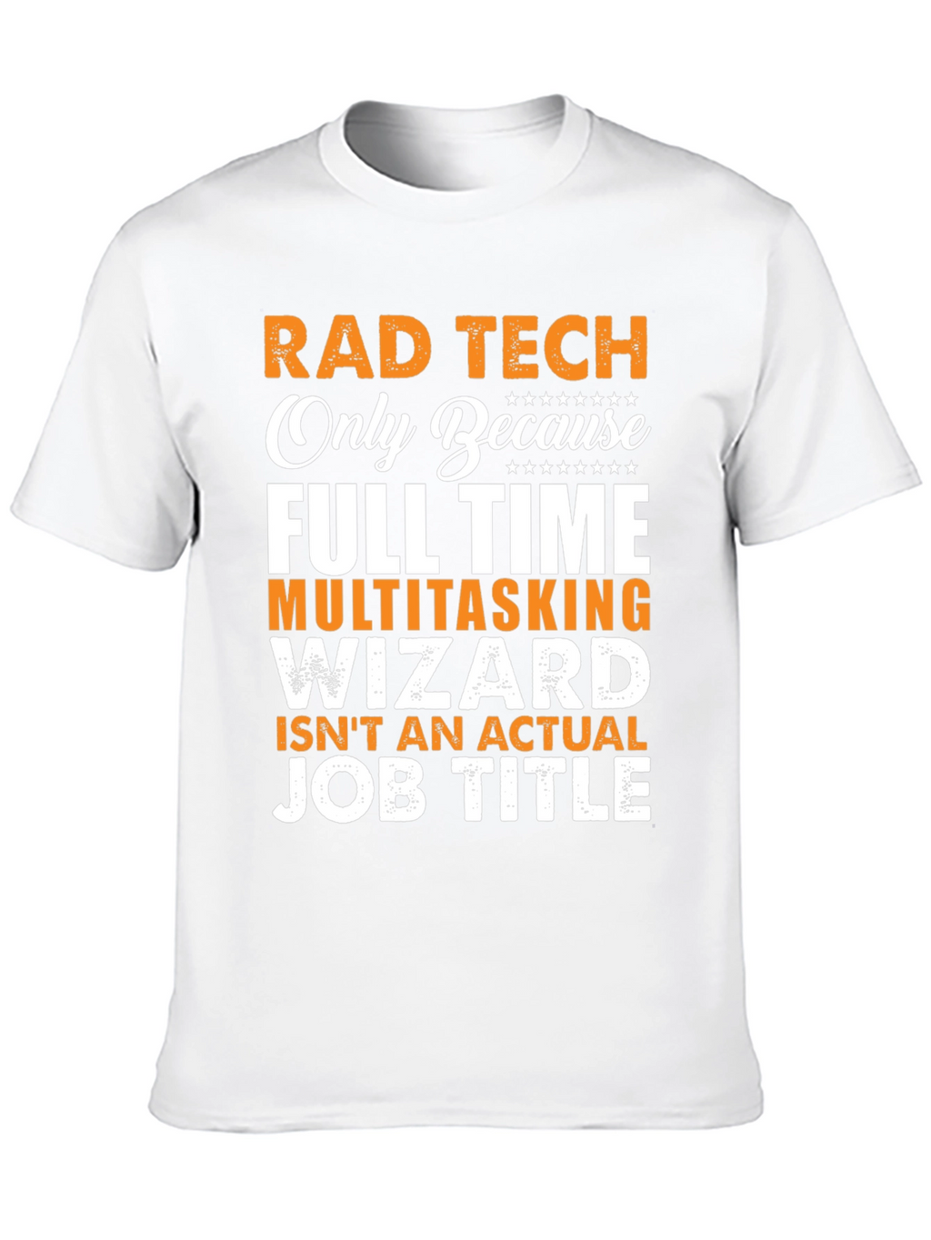Rad Tech Funny Job Title T-Shirt