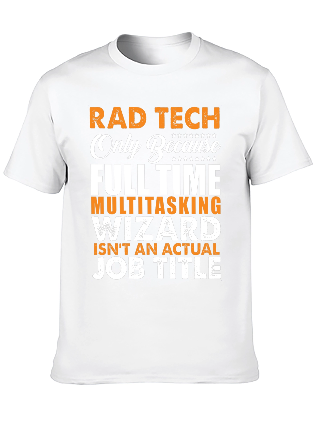 Rad Tech Funny Job Title T-Shirt