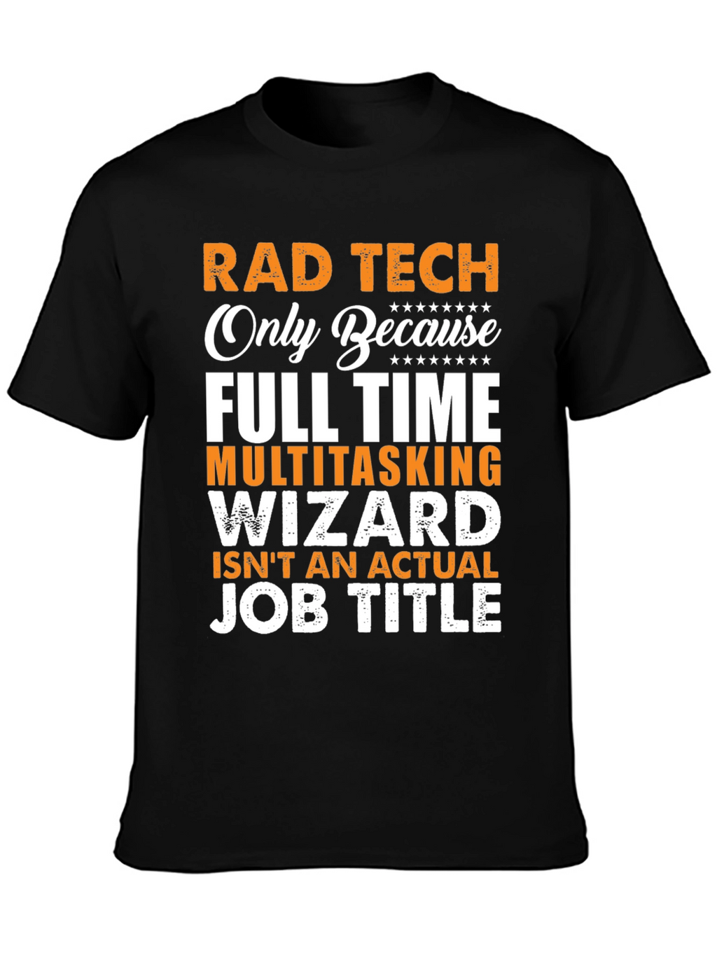 Rad Tech Funny Job Title T-Shirt