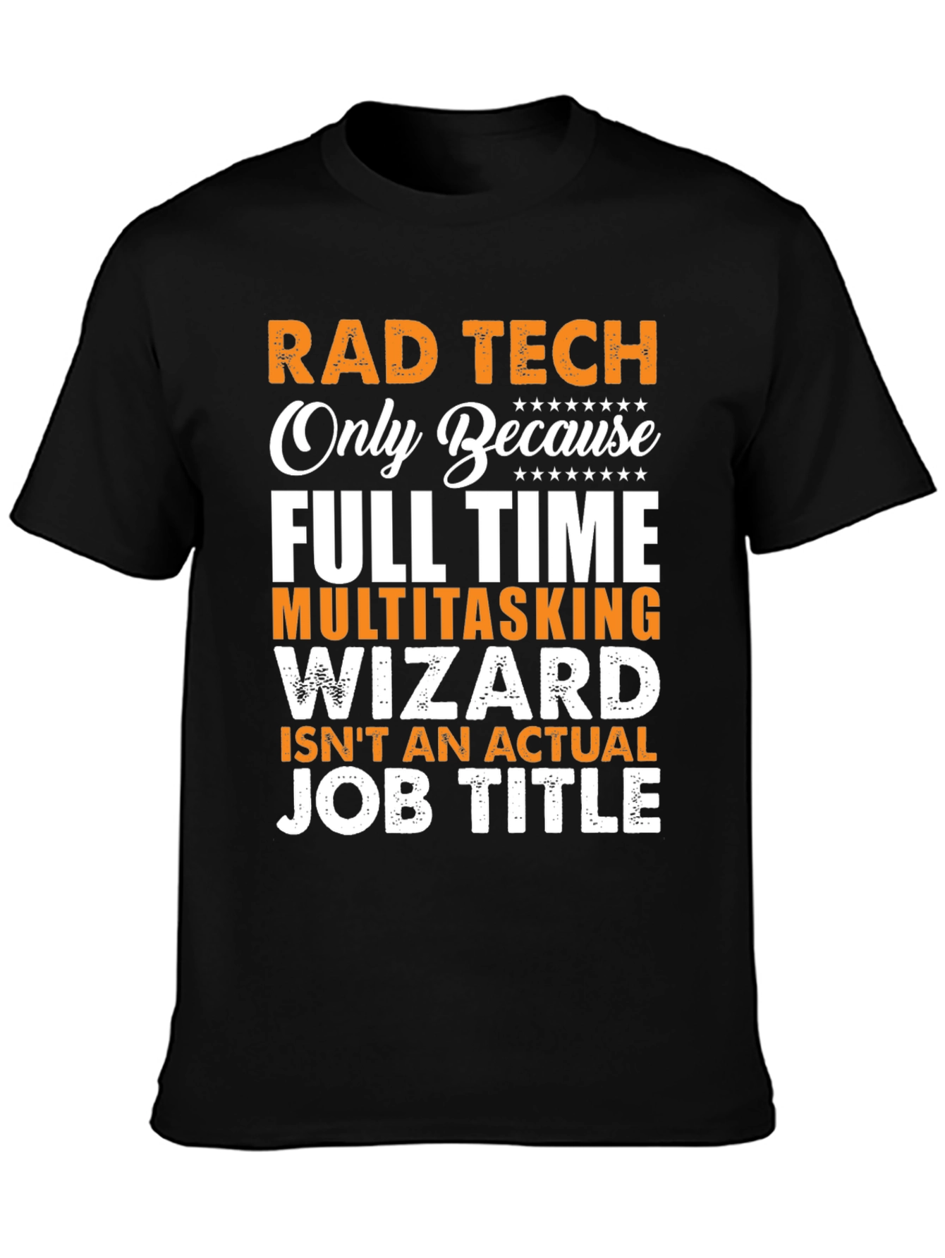 Rad Tech Funny Job Title T-Shirt