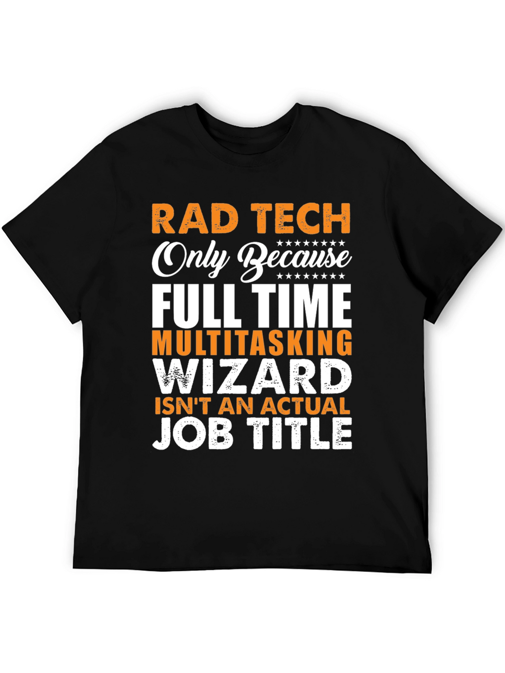 Rad Tech Funny Job Title T-Shirt
