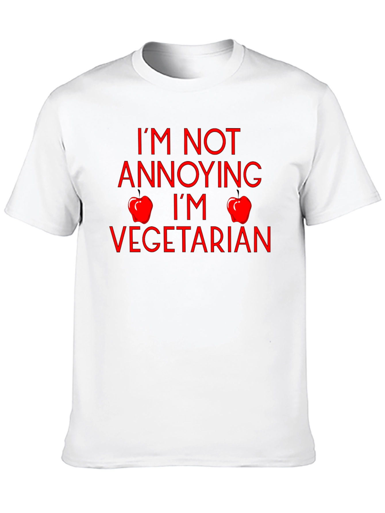 Vegetarian T-Shirt - Im Not Annoying