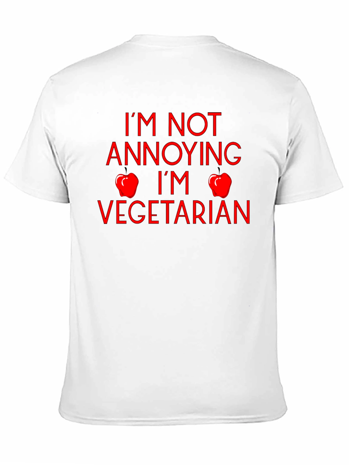 Vegetarian T-Shirt - Im Not Annoying