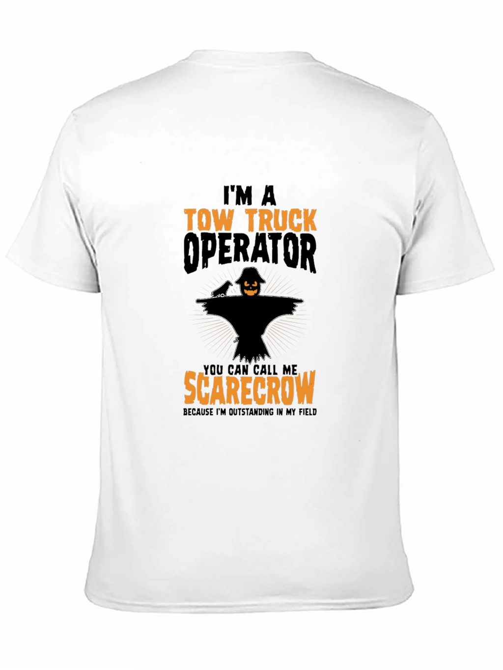 Tow Truck Operator Scarecrow Graphic T-Shirt