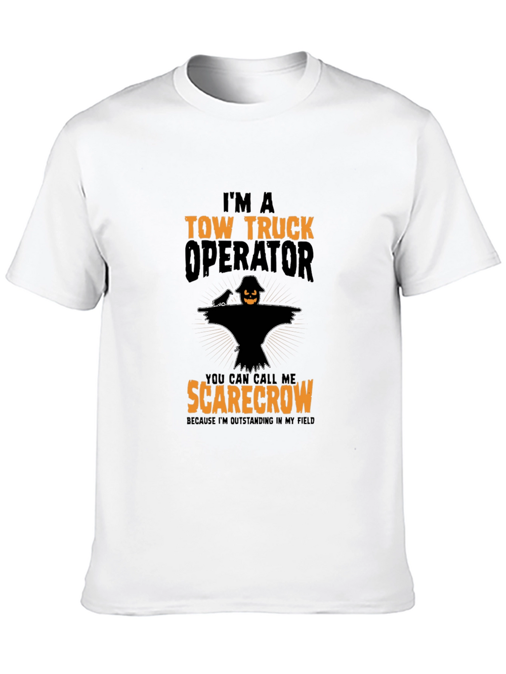 Tow Truck Operator Scarecrow Graphic T-Shirt