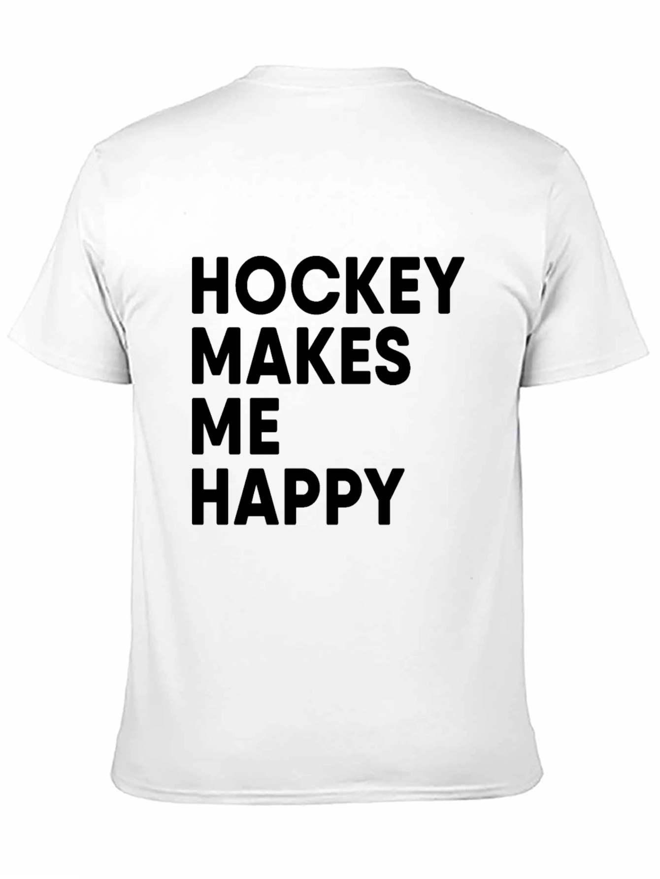 Hockey Makes Me Happy T-Shirt