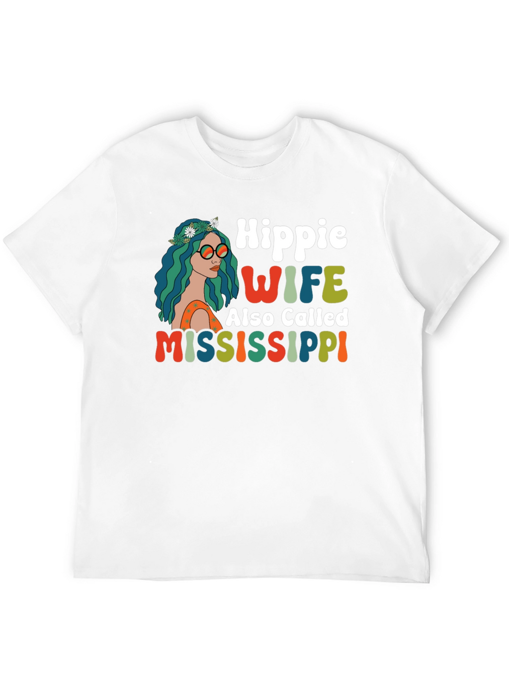 Hippie Wife Mississippi T-Shirt