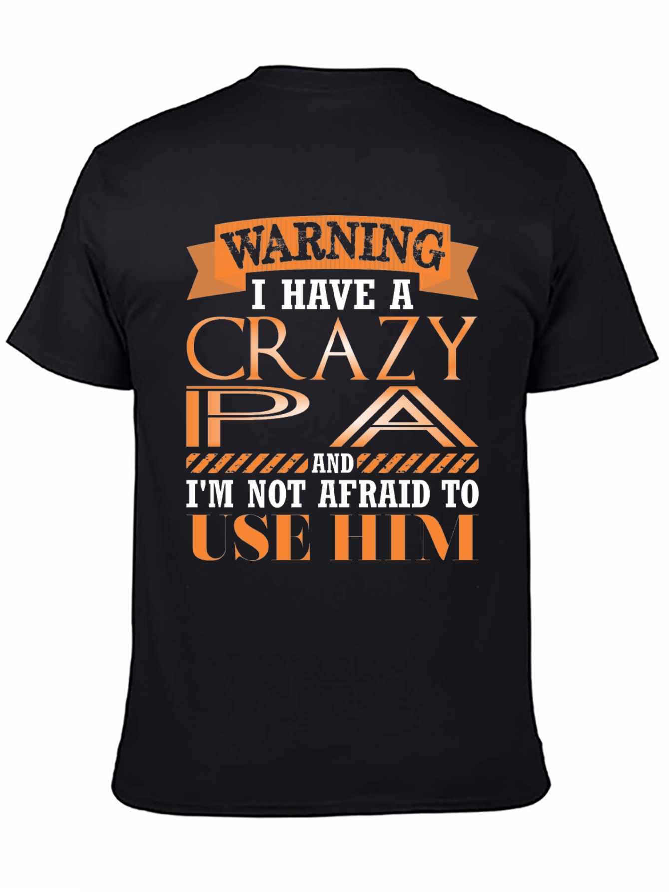 Warning Crazy PA T-Shirt