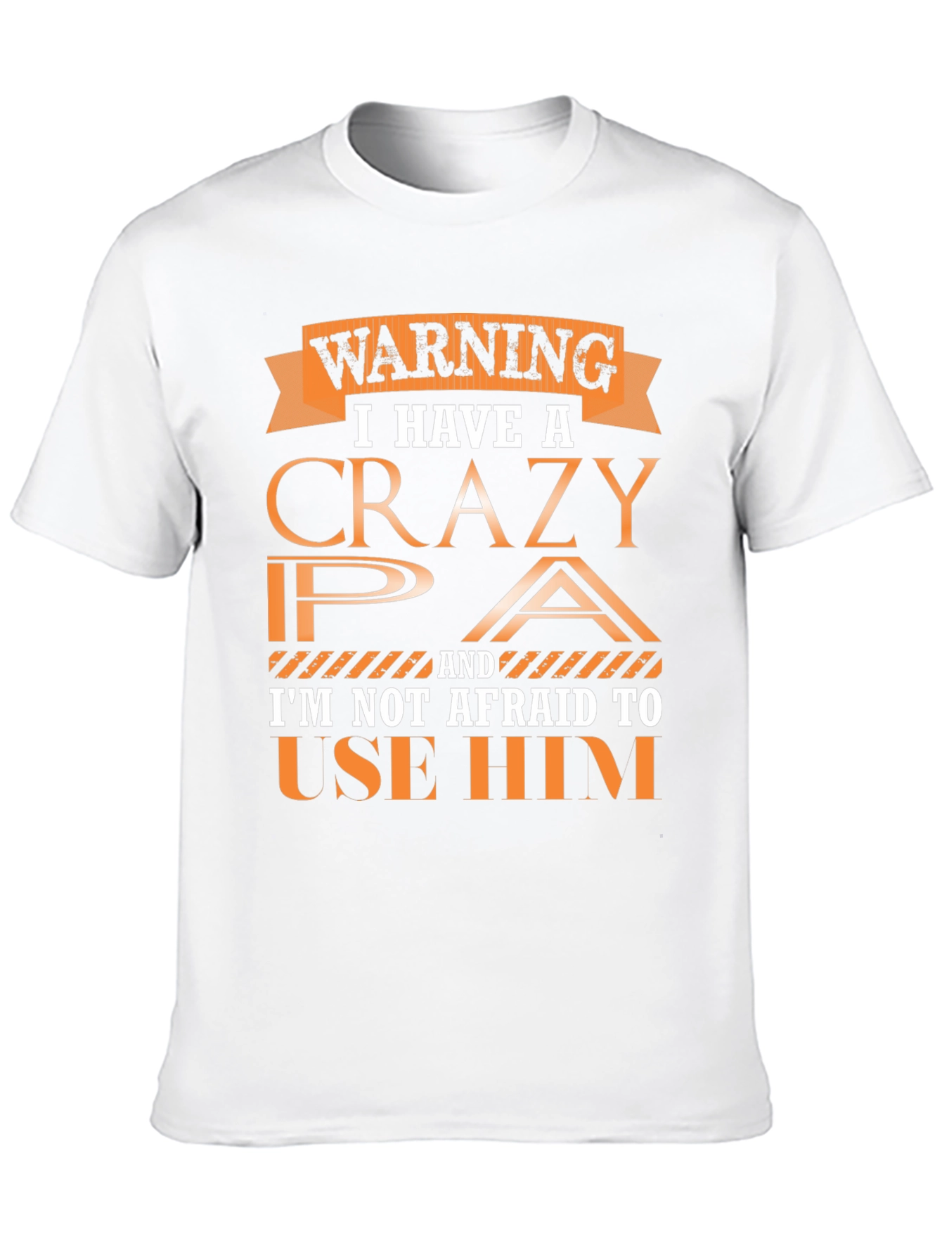 Warning Crazy PA T-Shirt