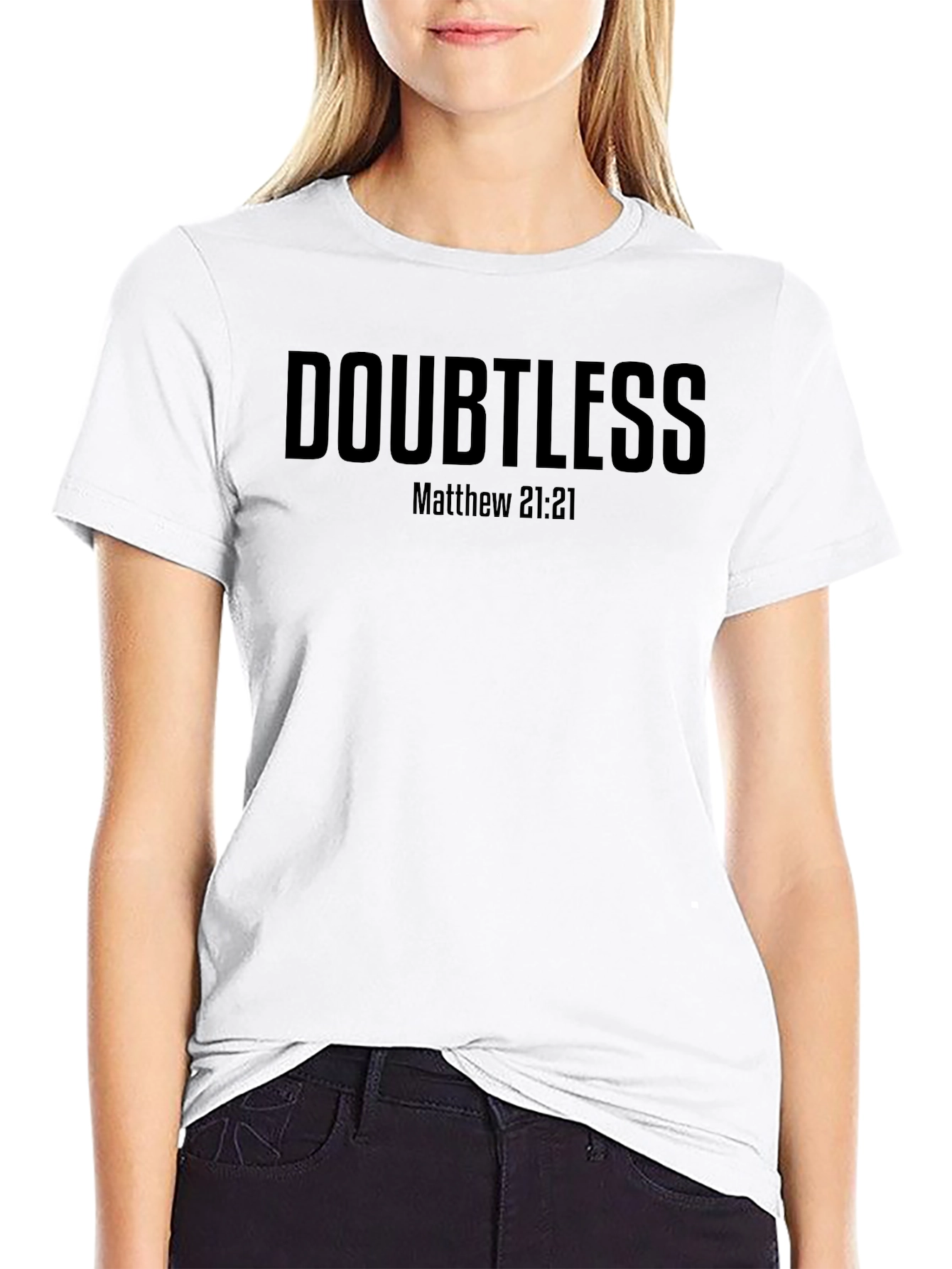 Doubtless Matthew 21:21 Graphic T-Shirt