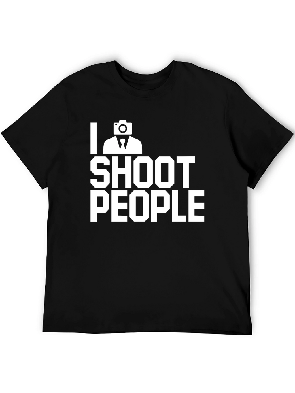 I Shoot People T-Shirt - Photography Humor