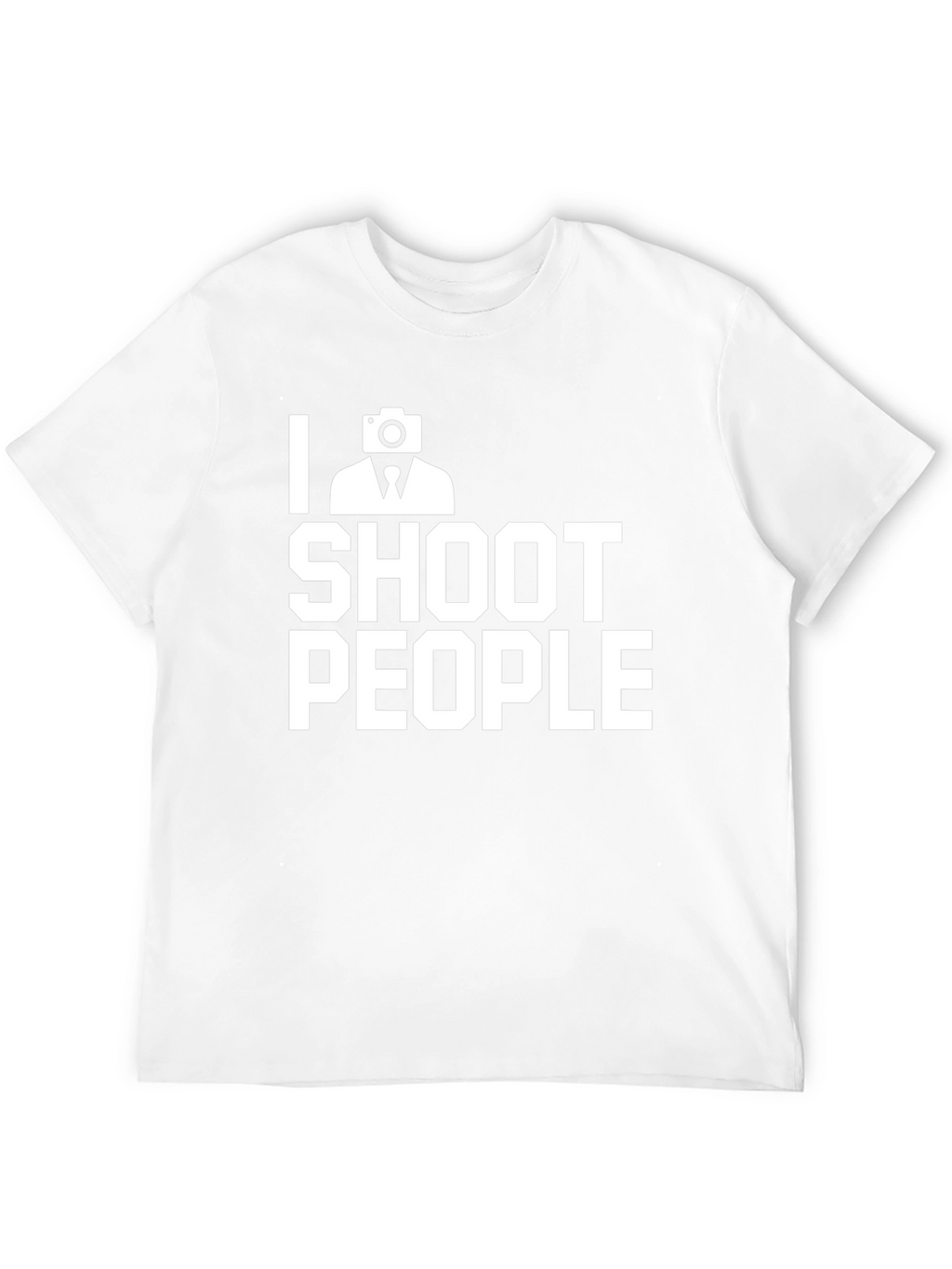 I Shoot People T-Shirt - Photography Humor