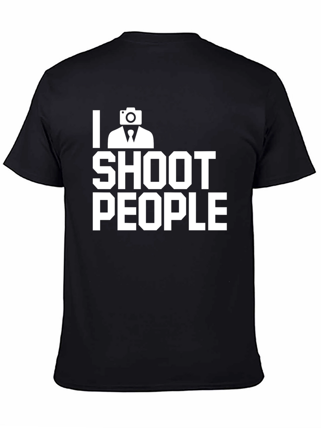 I Shoot People T-Shirt - Photography Humor