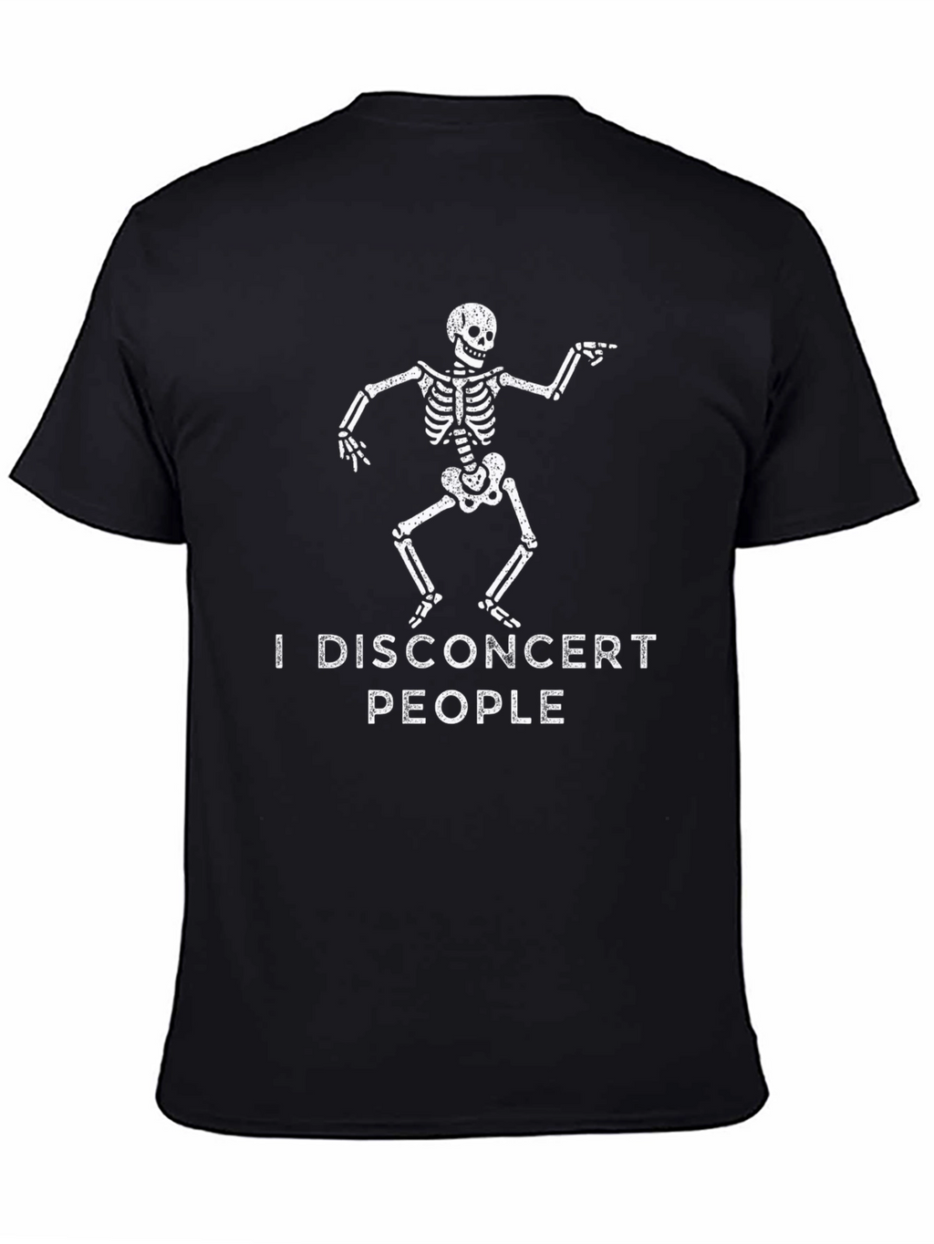 I Disconcert People Skeleton Graphic Tee
