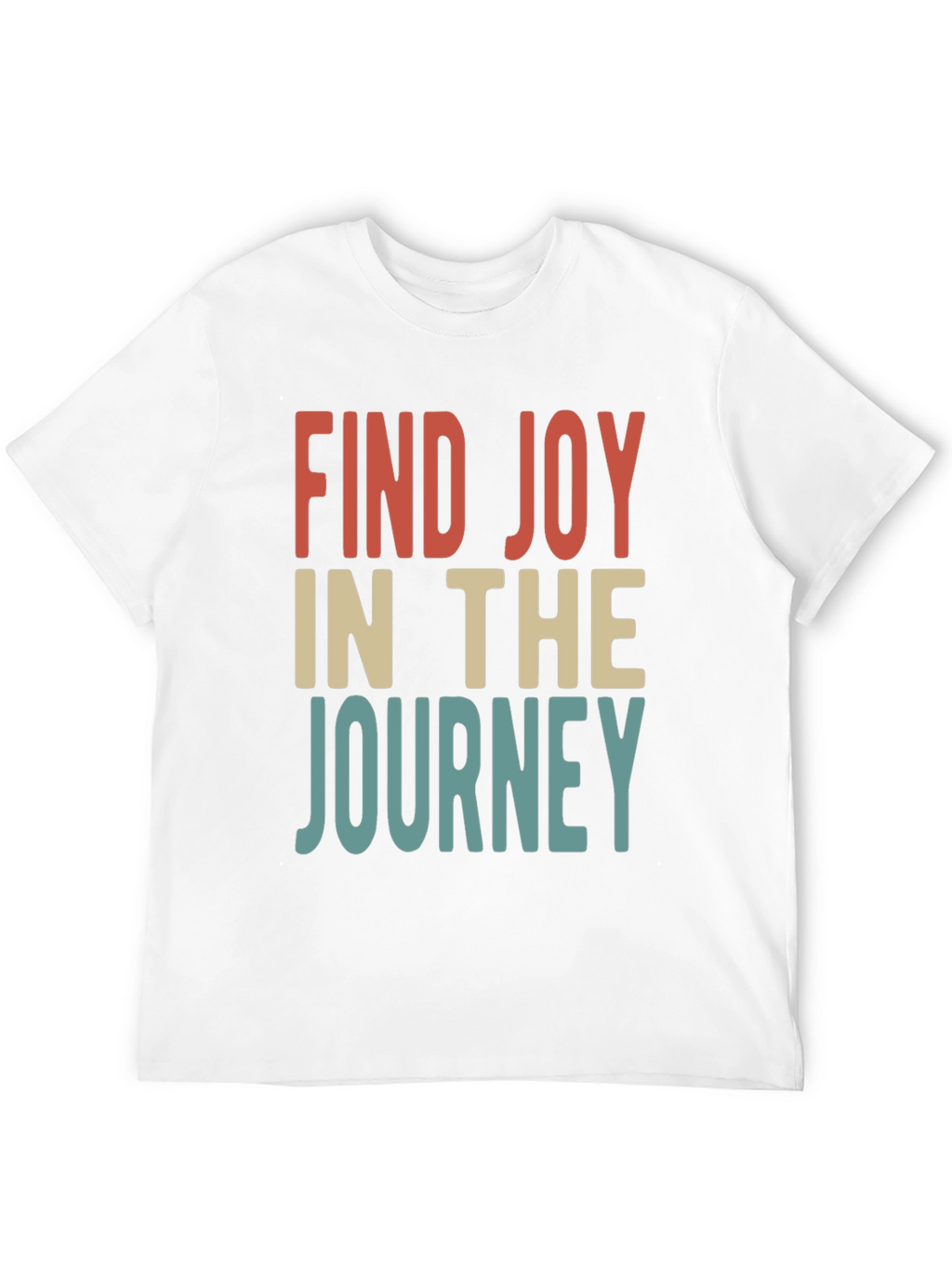 Find Joy in the Journey T-Shirt
