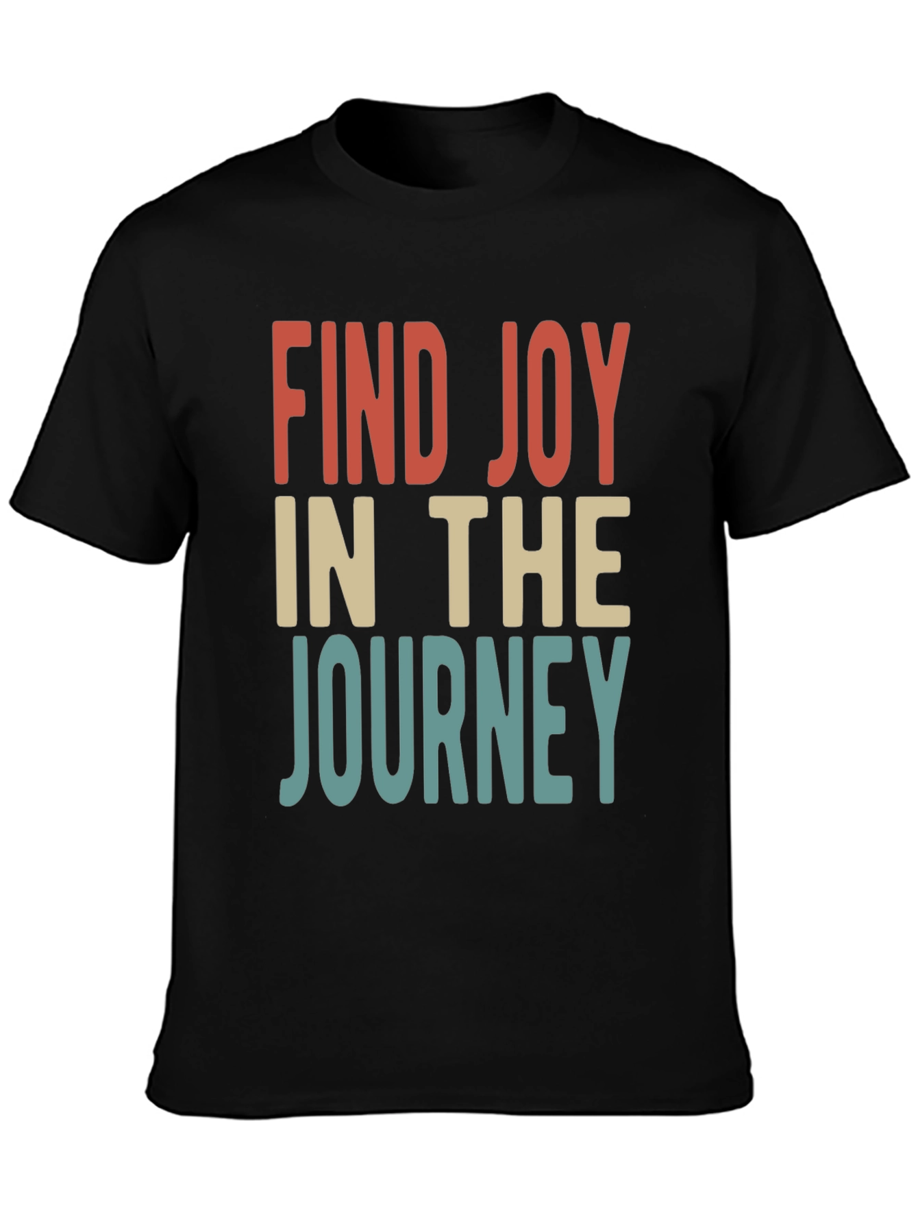 Find Joy in the Journey T-Shirt