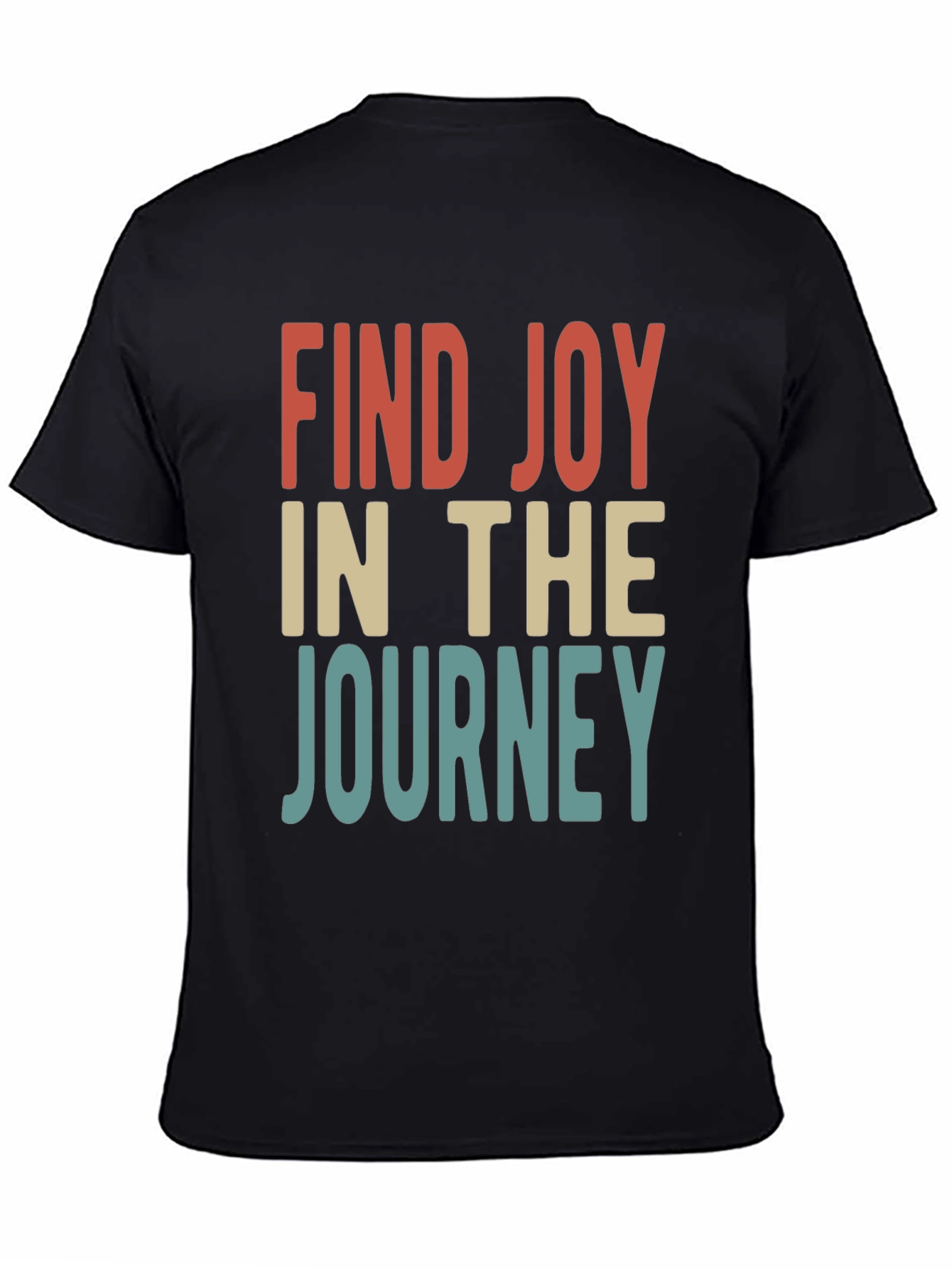 Find Joy in the Journey T-Shirt