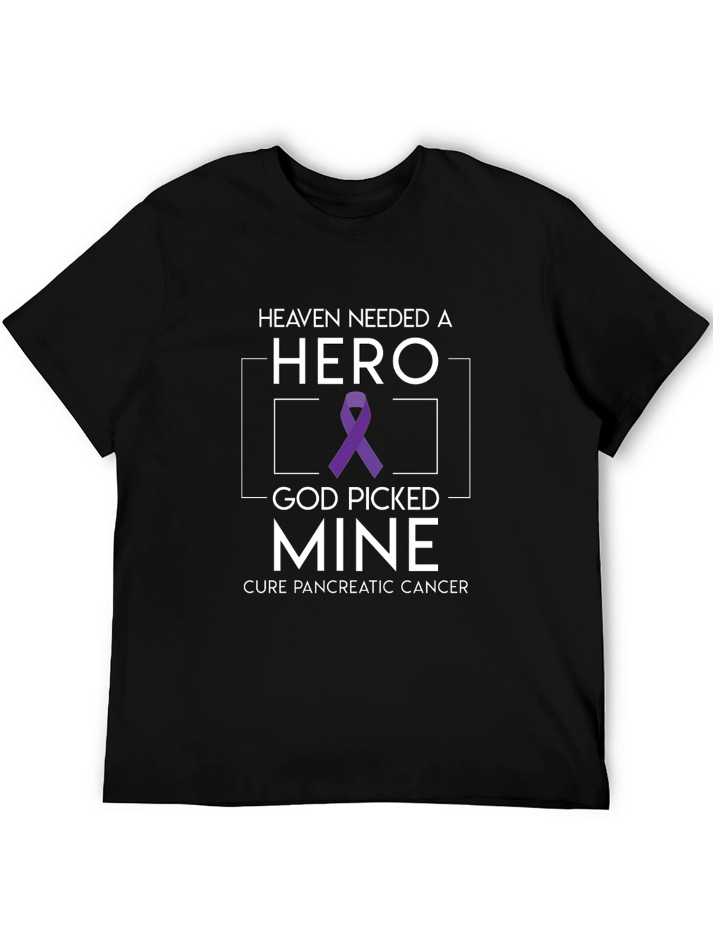 Pancreatic Cancer Awareness T-Shirt Heaven Needed a Hero
