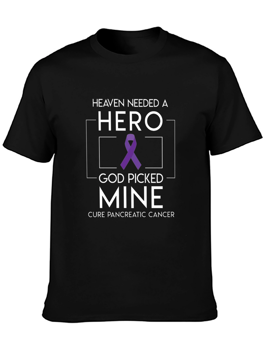 Pancreatic Cancer Awareness T-Shirt Heaven Needed a Hero