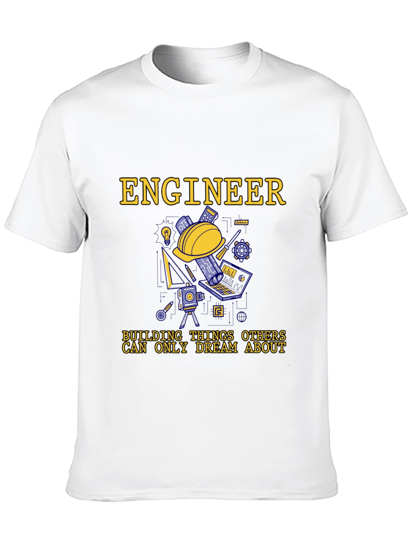 Engineer T-Shirt - Building Dreams Tee