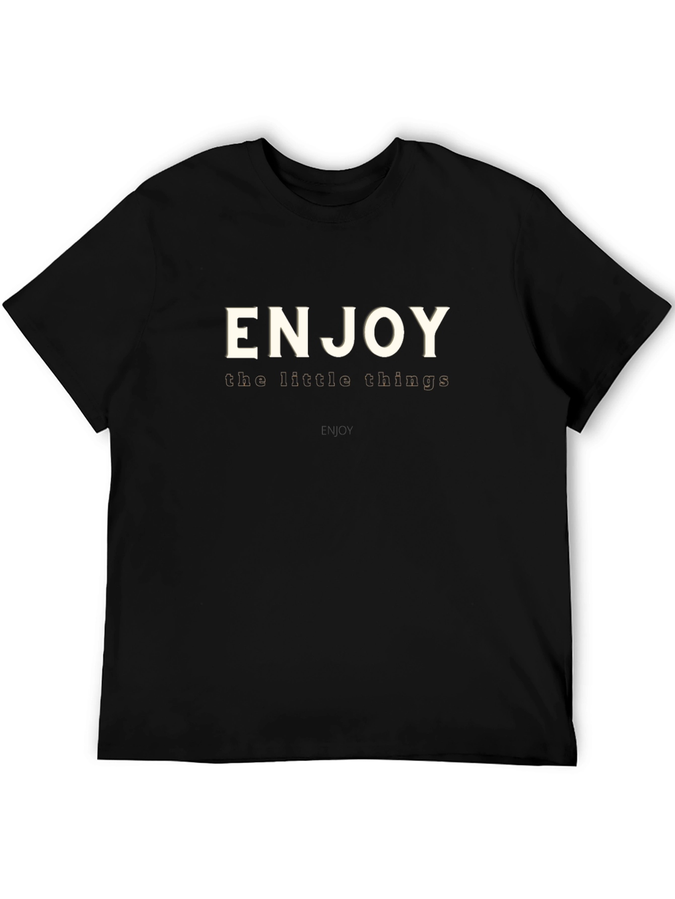 Enjoy the Little Things T-Shirt - Casual Comfort