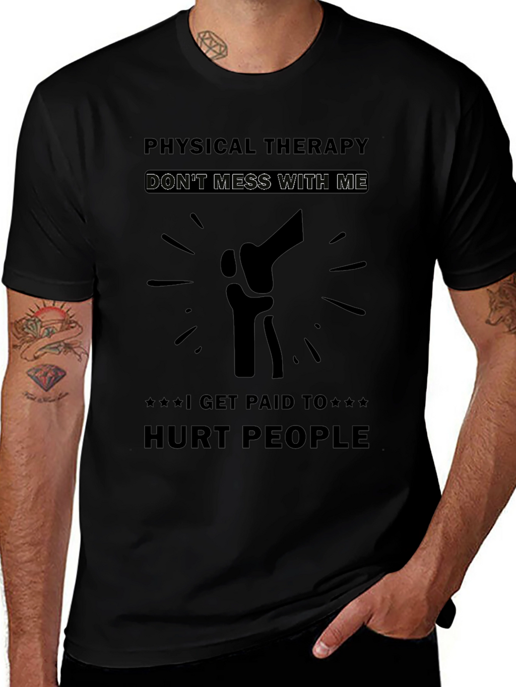 Physical Therapy Dont Mess With Me T-Shirt