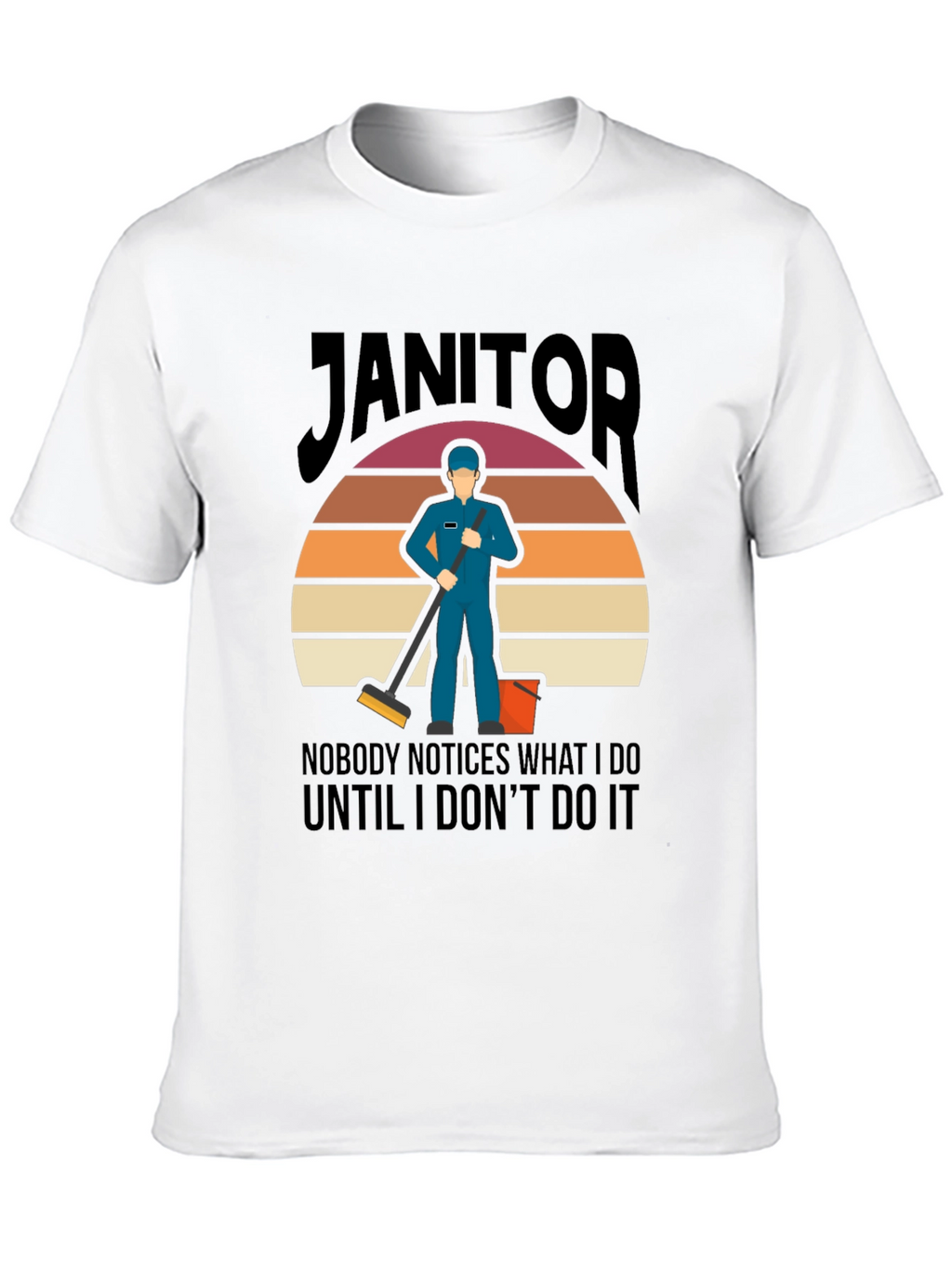 Janitor Graphic Tee - Funny Cleaning T-Shirt