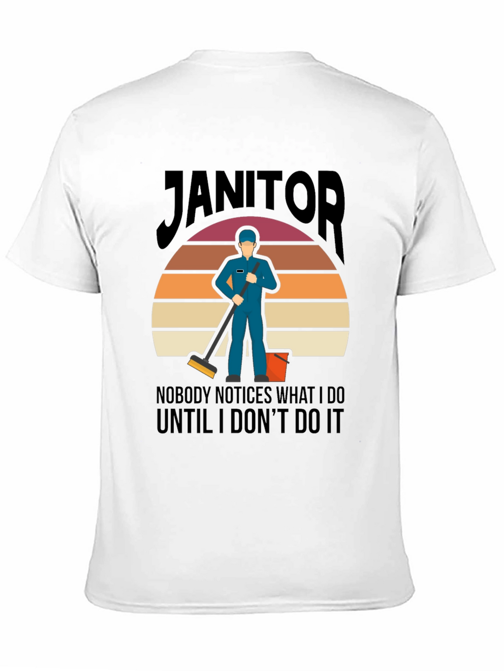Janitor Graphic Tee - Funny Cleaning T-Shirt