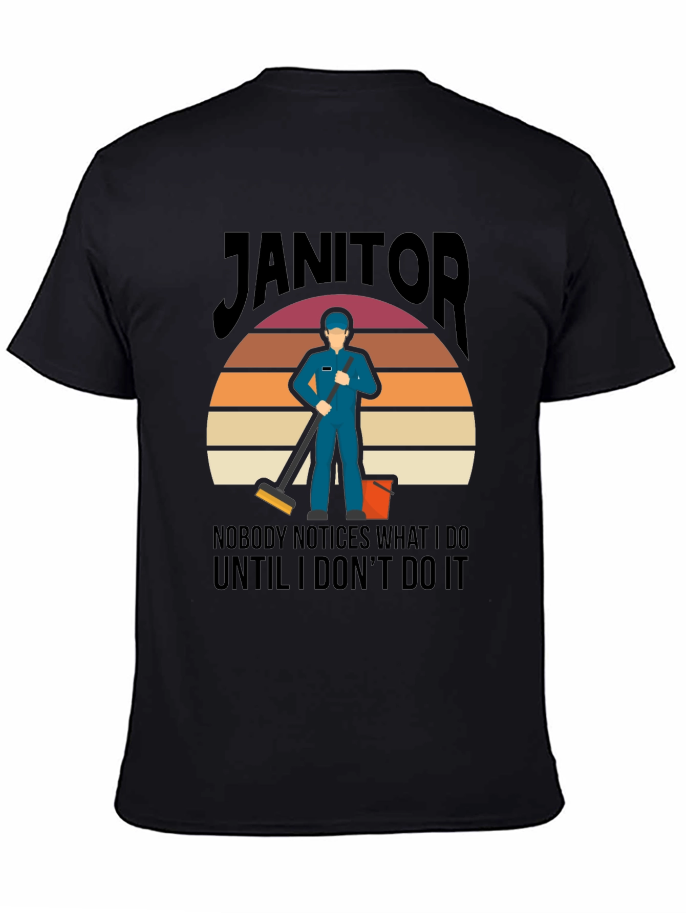 Janitor Graphic Tee - Funny Cleaning T-Shirt
