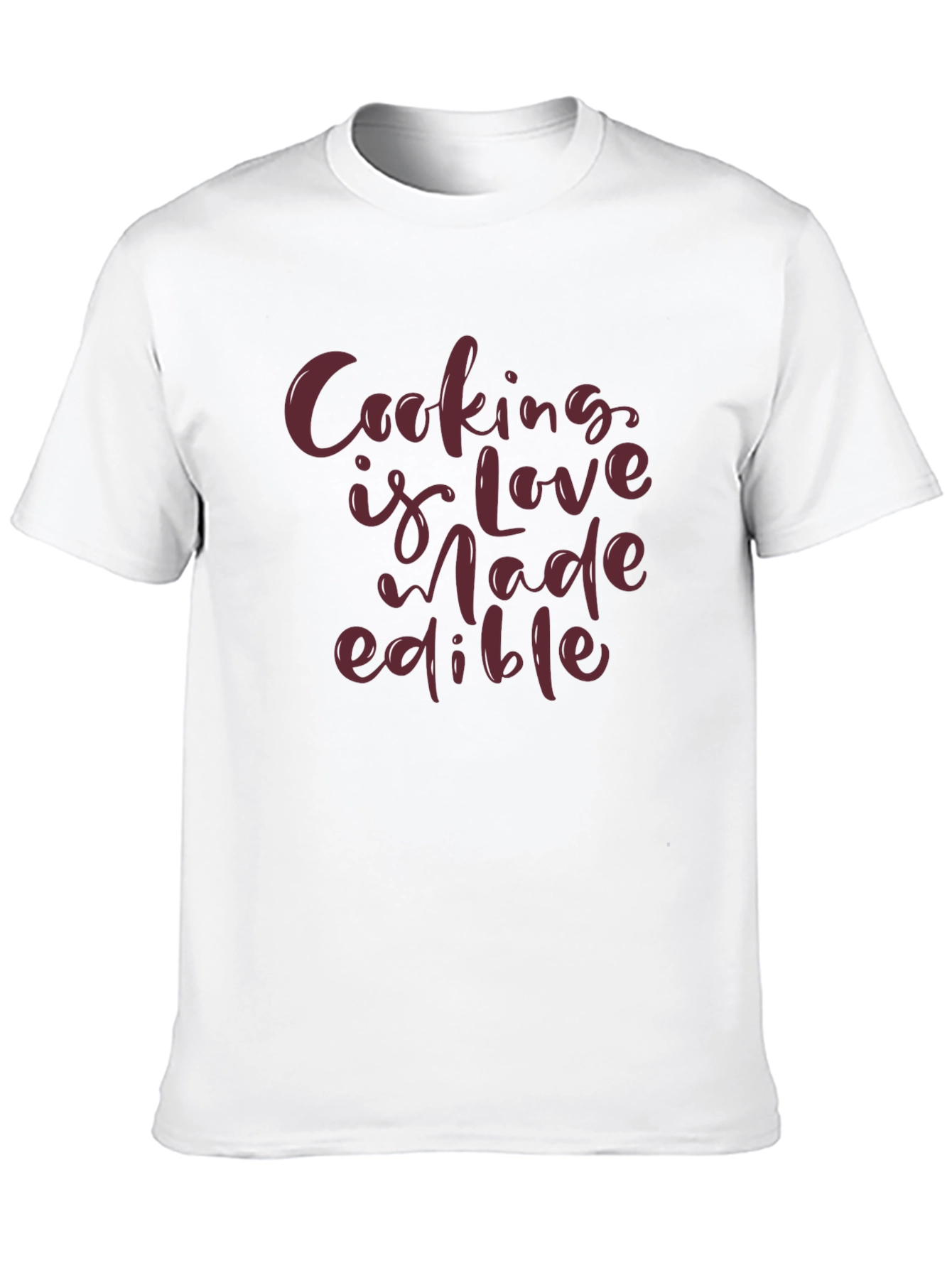 Cooking is Love Made Edible T-Shirt