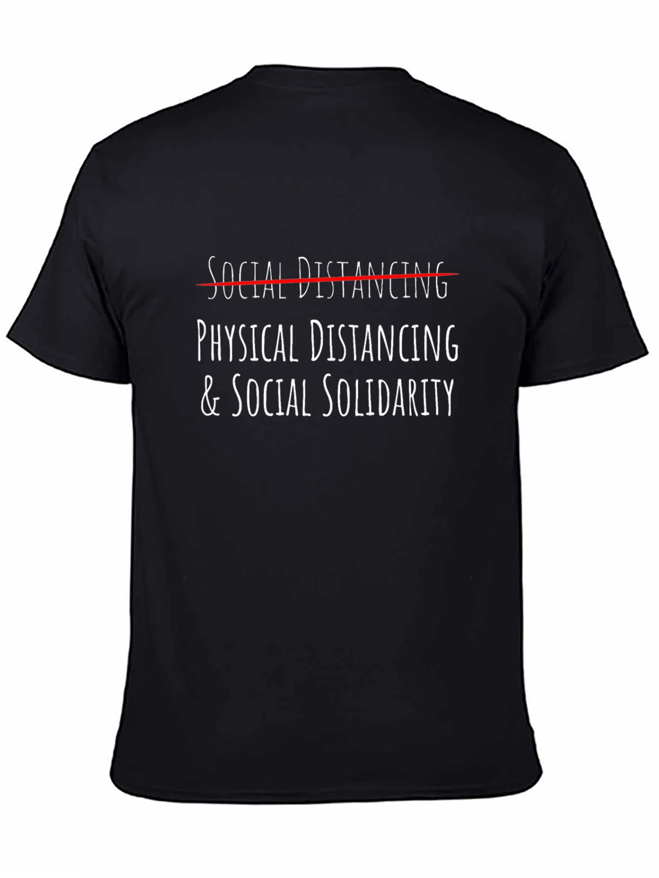 Physical Distancing & Social Solidarity Graphic Tee