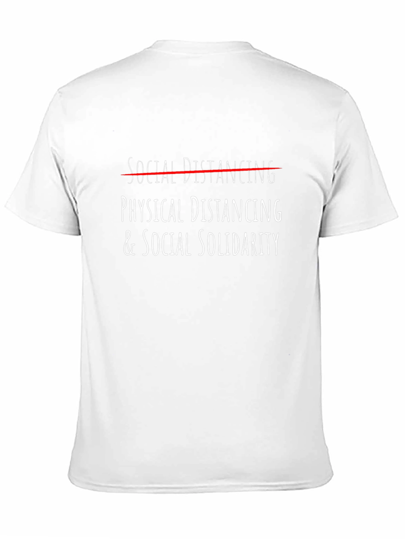 Physical Distancing & Social Solidarity Graphic Tee