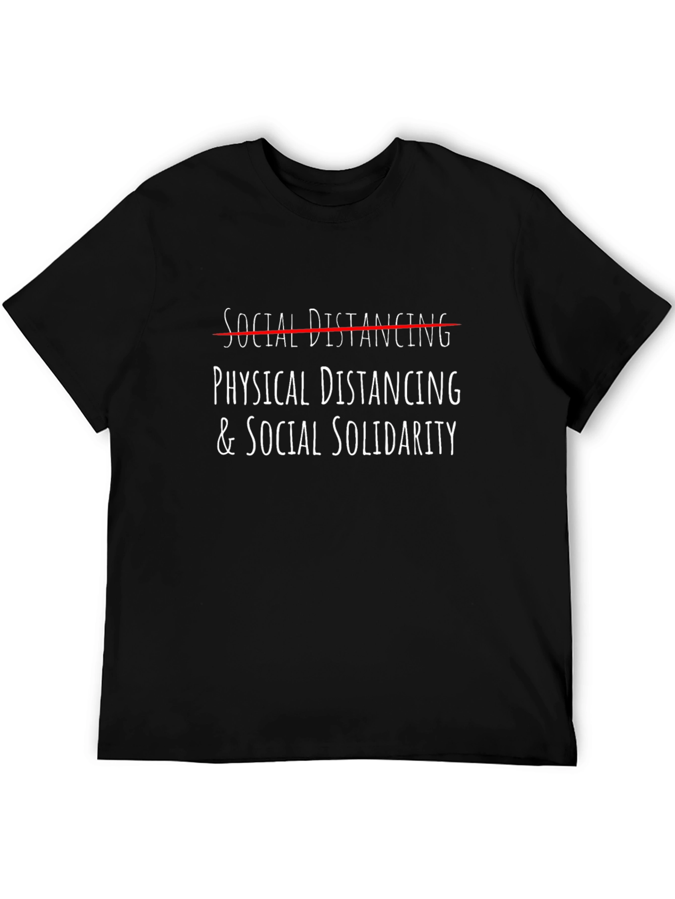 Physical Distancing & Social Solidarity Graphic Tee