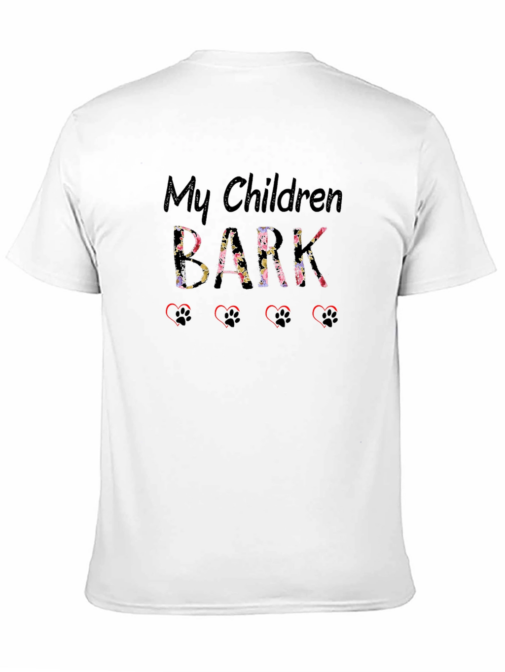 My Children Bark T-Shirt