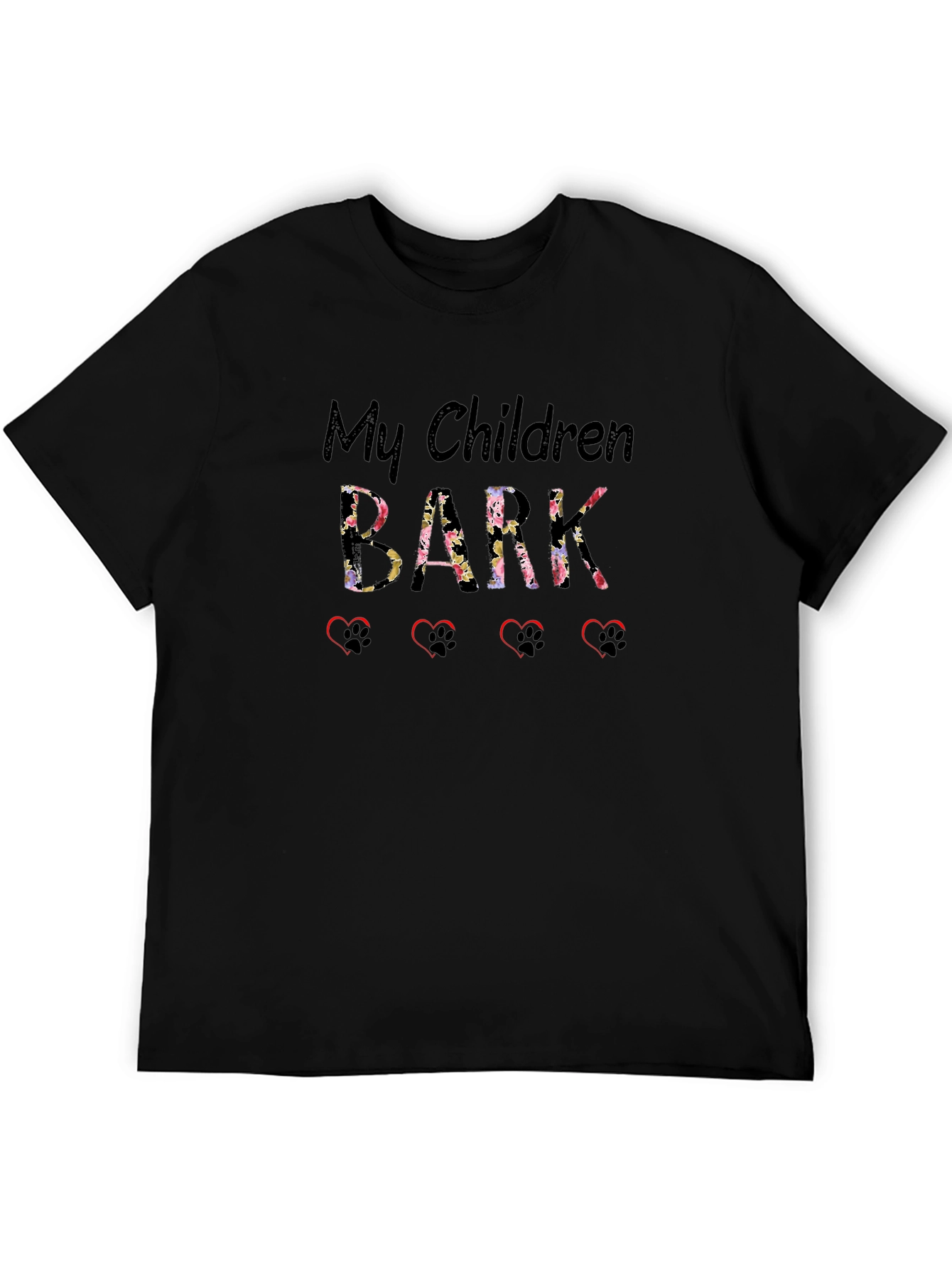 My Children Bark T-Shirt