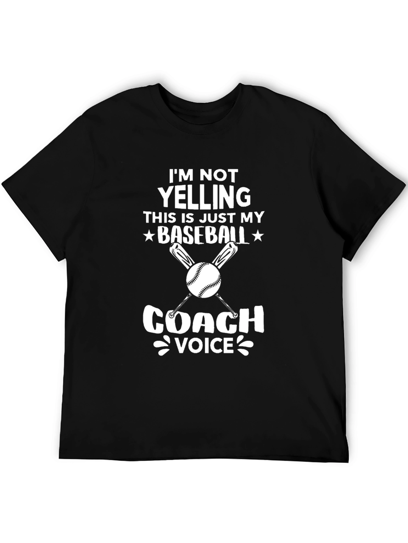 Baseball Coach T-Shirt - Im Not Yelling Tee