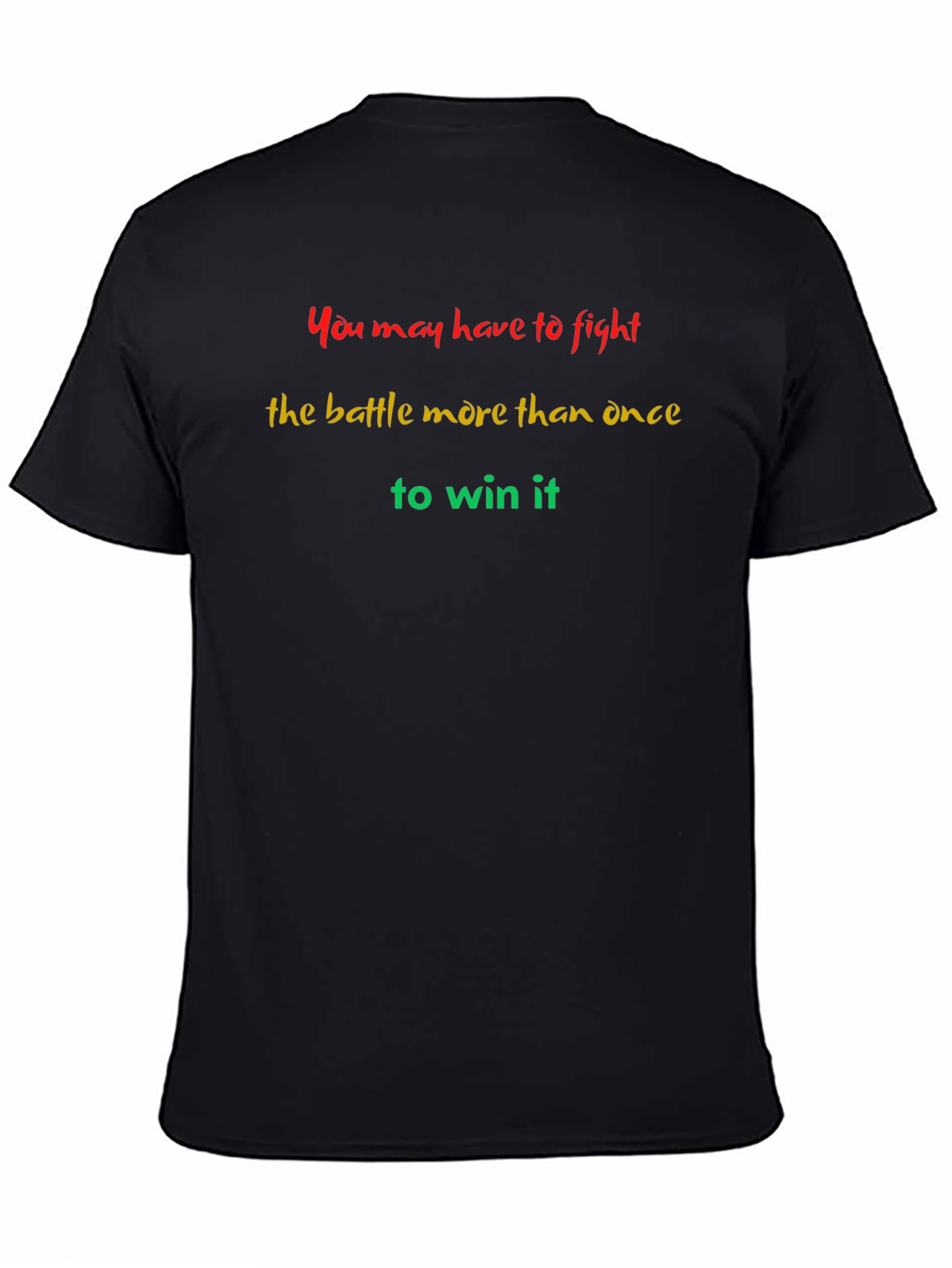 Inspirational Fight Battle More Than Once T-Shirt
