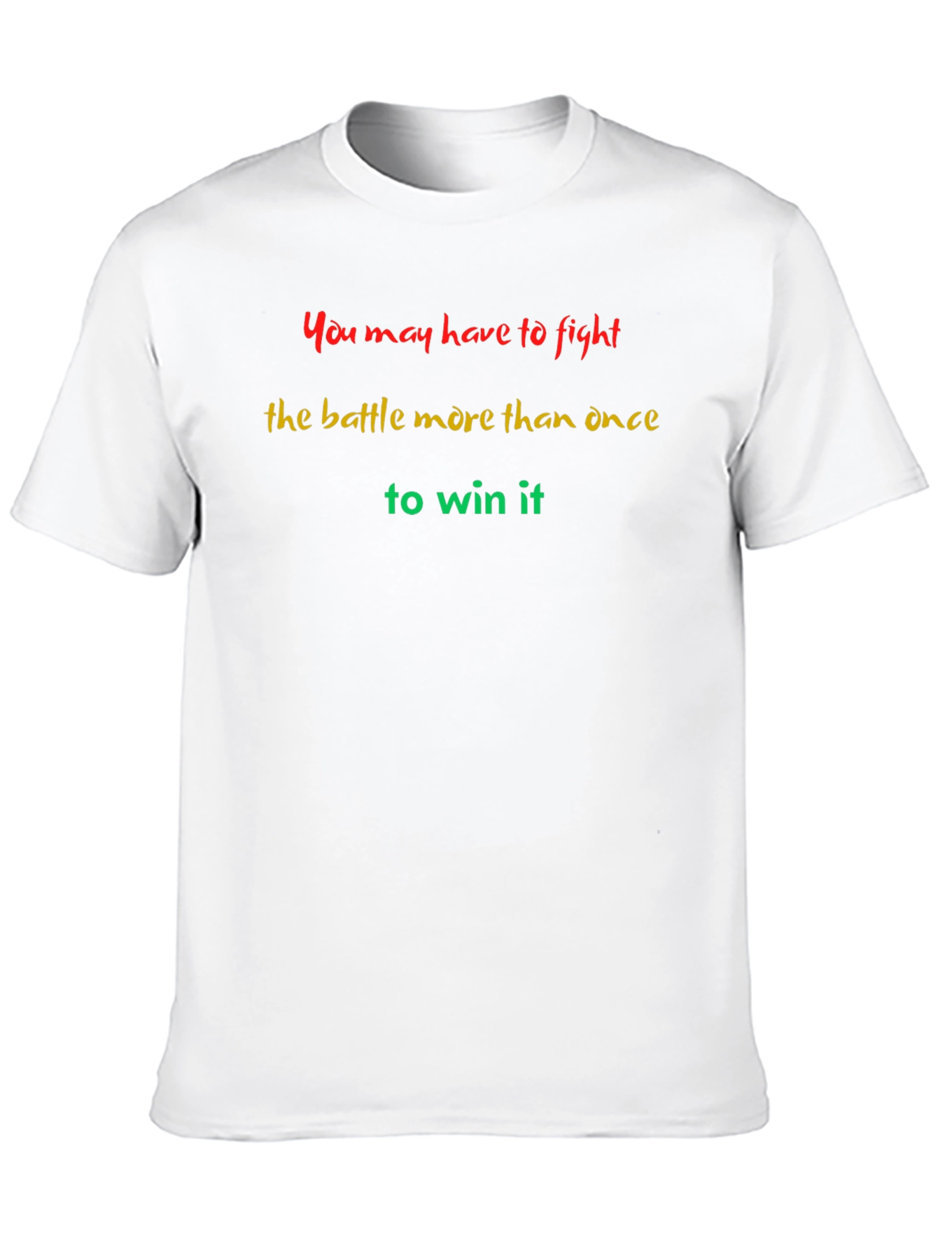 Inspirational Fight Battle More Than Once T-Shirt