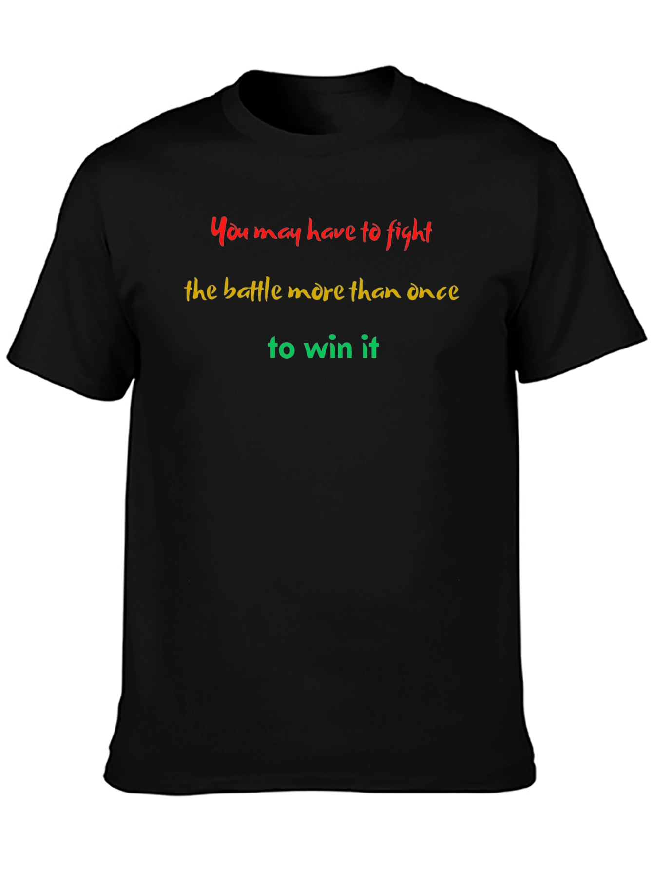 Inspirational Fight Battle More Than Once T-Shirt