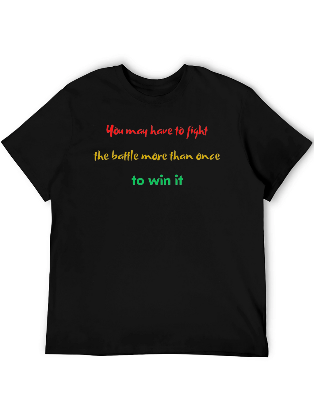 Inspirational Fight Battle More Than Once T-Shirt