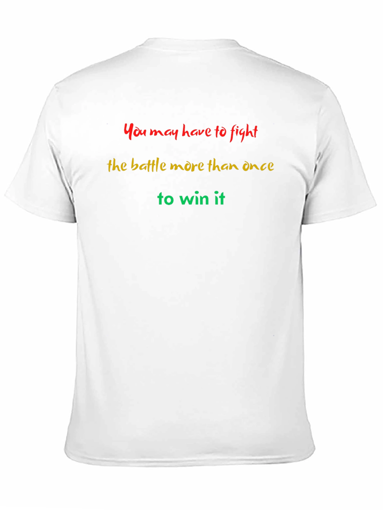 Inspirational Fight Battle More Than Once T-Shirt